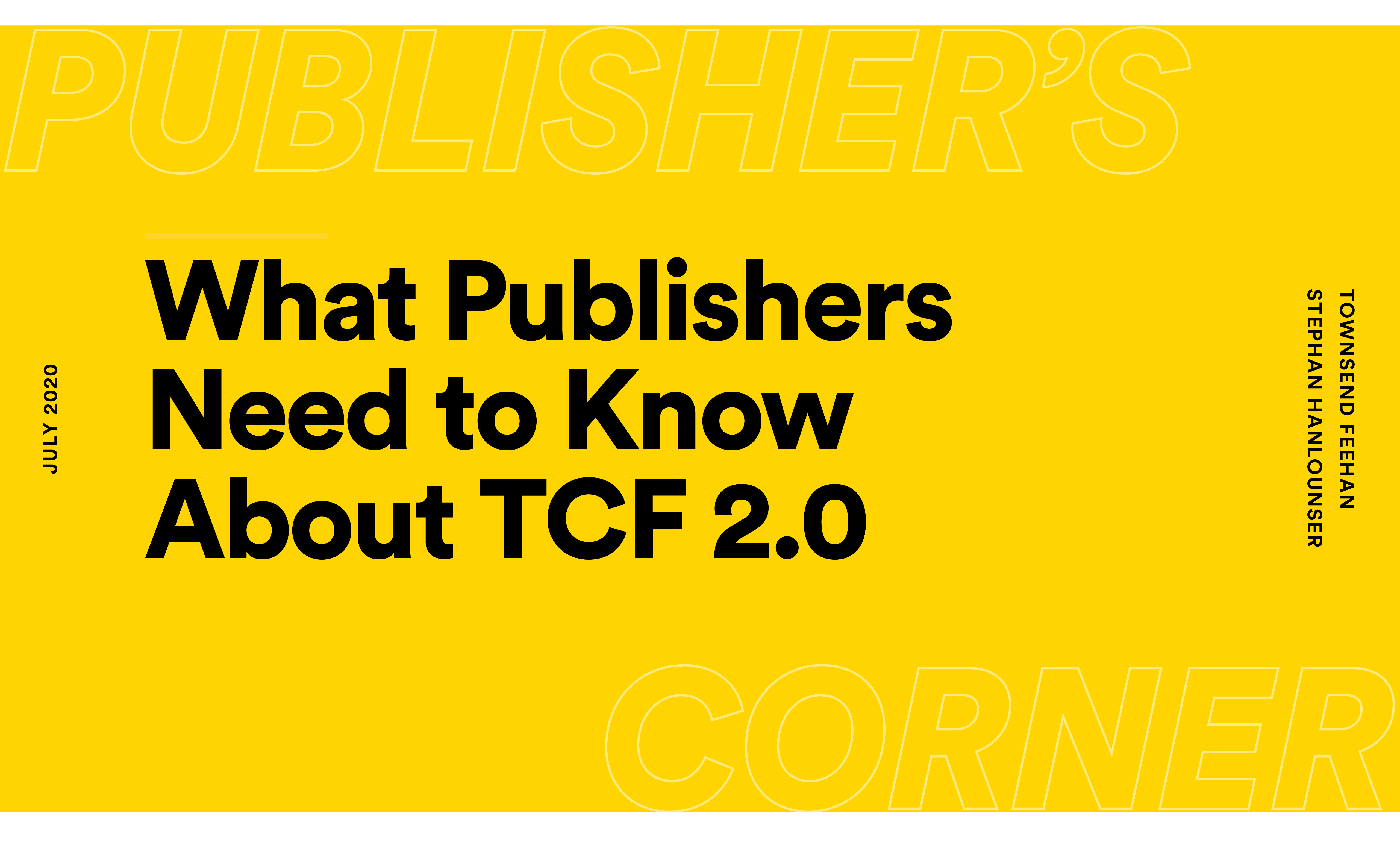 TCF 2.0: what publishers need to know